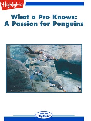 cover image of What a Pro Knows: Amy Graves: A Passion for Penguins